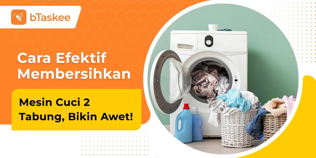 Cara Mudah Membersihkan Mesin Cuci 1 Tabung, Cuma Pakai Cuka &amp; Sabun!