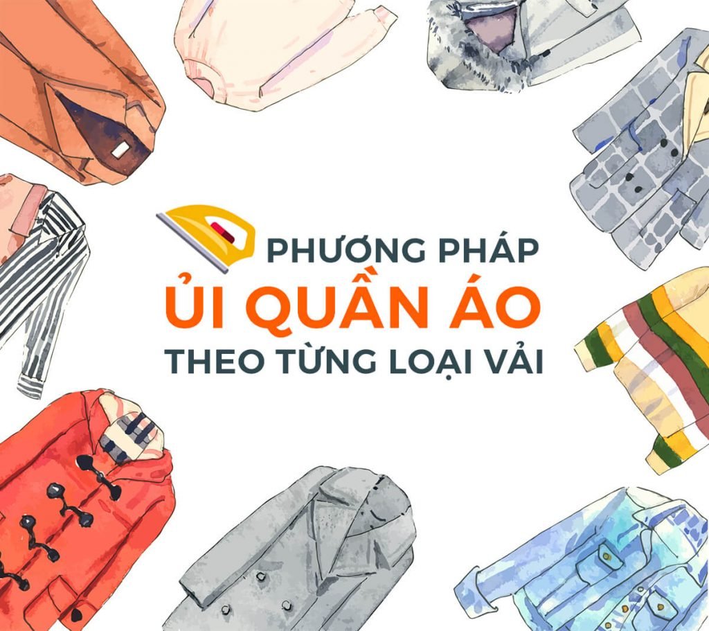 Phương pháp ủi quần áo phù hợp cho từng loại vải